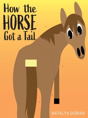cover image of How the horse got a tail